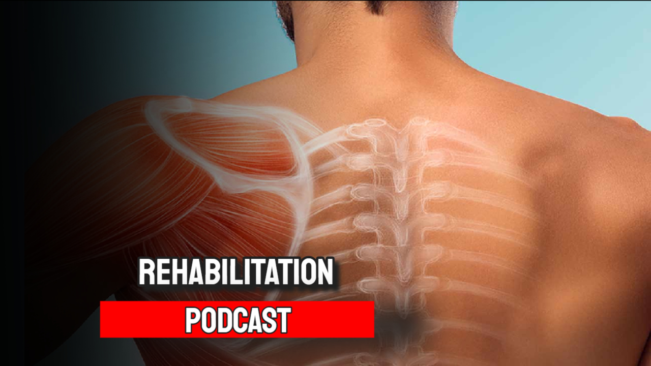 Rehabilitation Podcast